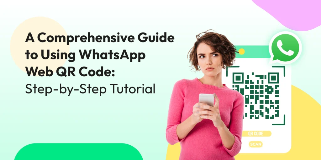 How to Use WhatsApp Scanner Step-by-Step Guide