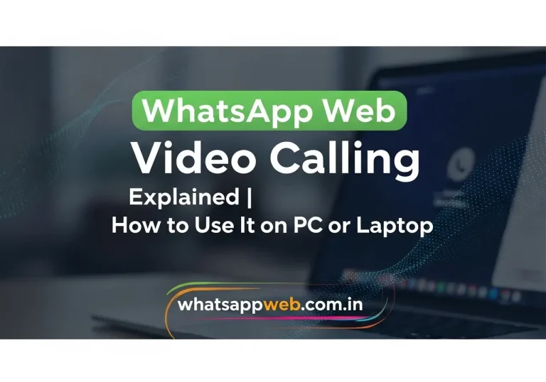 WhatsApp Web Video Calling