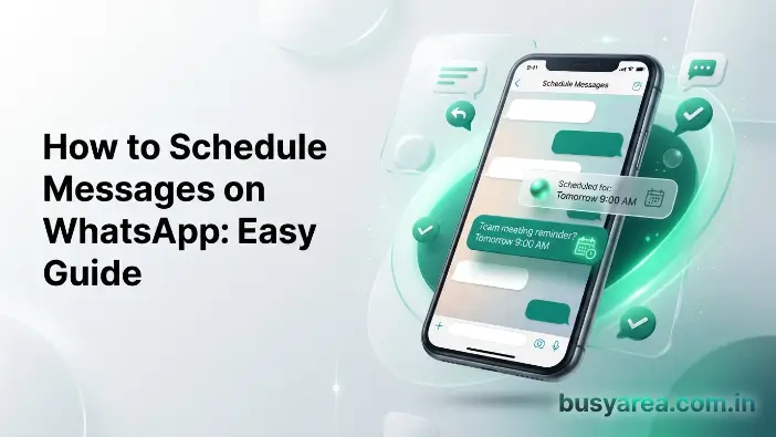 How to Schedule Messages on WhatsApp