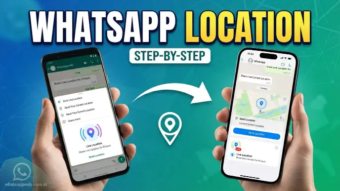 how to send location on whatsapp